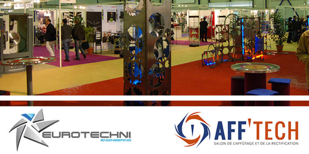Salon d'affûtage Aff'tech 2019 : Eurotechni avec ses partenaires ...